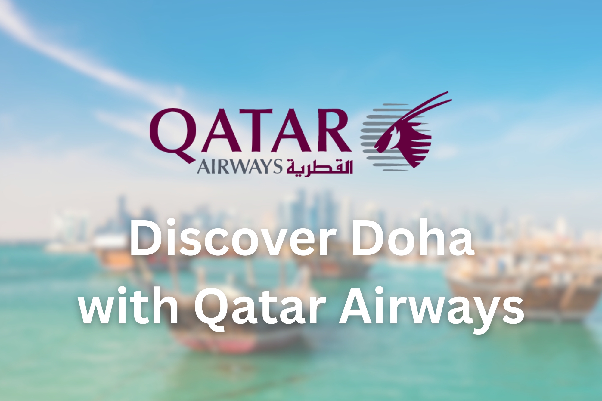 Qatar Airways Discover Doha New
